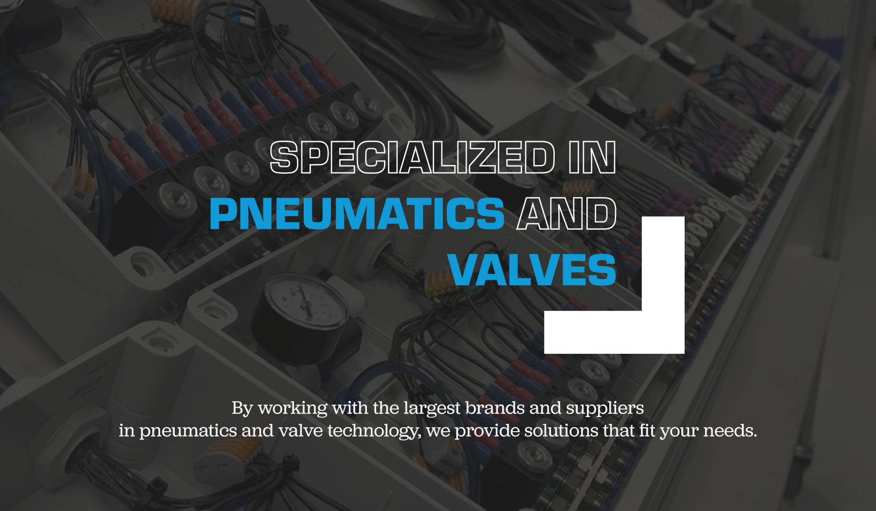 The pneumatics specialist who is always available